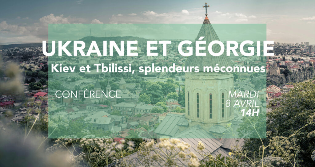 Conférence 2025-04-08 - Ukraine & Géorgie